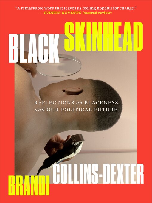 Title details for Black Skinhead by Brandi Collins-Dexter - Available